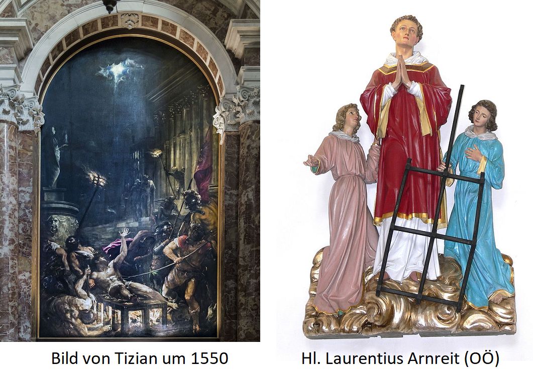 Hl. Laurentius - Bild von Tizian un 1550 und Arnreit Oberösterreich
