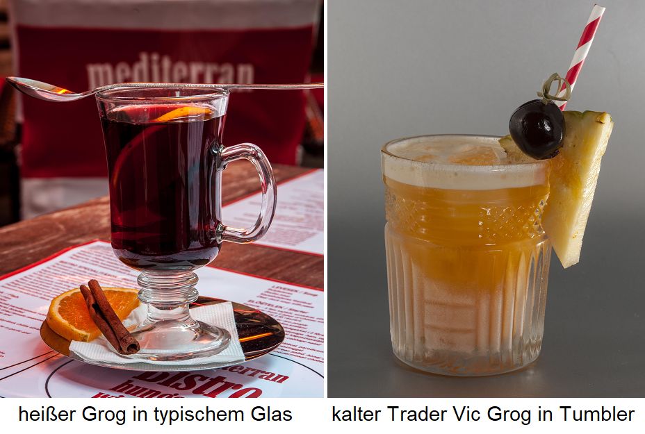 Grog - heißer Grog in typischem Glas und kalter Trader Vic Grog in Tumbler